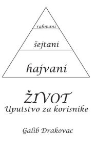 Title: Zivot - Uputstvo Za Korisnike, Author: Mr Galib Drakovac