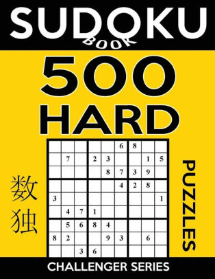 Sudoku Book 500 Hard Puzzles Sudoku Puzzle Book With Only One Level Of Difficultypaperback - 