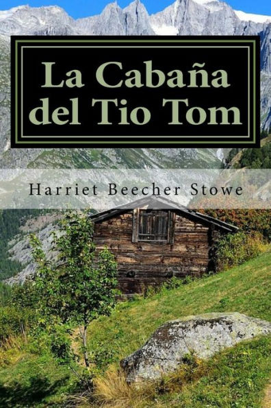 La CabaÃ¯Â¿Â½a del Tio Tom (Spanish) Edition