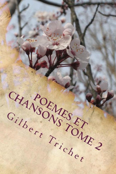 POEMES ET CHANSONS Tome 2