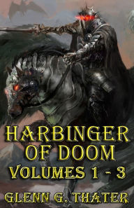 Title: Harbinger of Doom (Volumes 1 - 3): Three Book Bundle, Author: Glenn G Thater