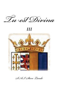Title: Tu est Divina III, Author: Steve Lando
