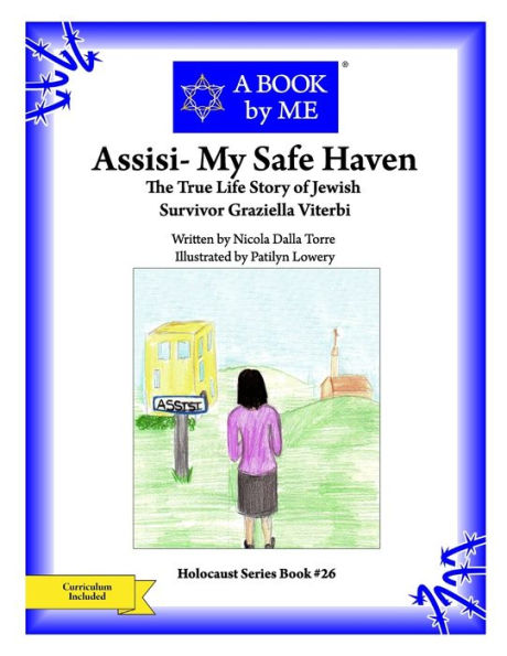 Assisi- My Safe Haven: The True Story of Jewish Survivor Graziella Viterbi