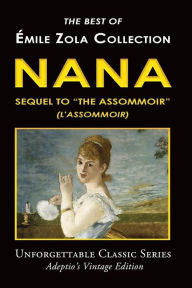 Title: Émile Zola Collection - Nana, Sequel to 