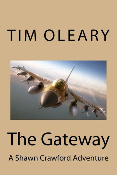 The Gateway: A Shawn Crawford Adventure