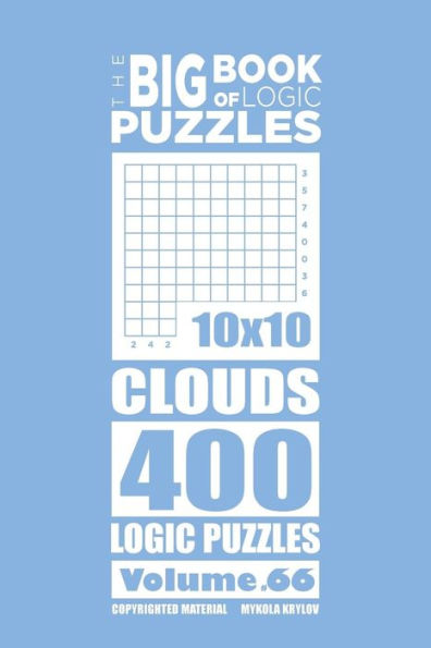 The Big Book of Logic Puzzles - Clouds 400 Logic (Volume 66)