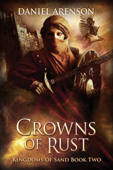 Crowns of Rust: Kingdoms Sand Book 2