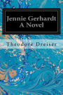 Jennie Gerhardt A Novel
