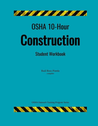 OSHA 10 Construction; student handouts by Raúl Ross Pineda, Paperback ...