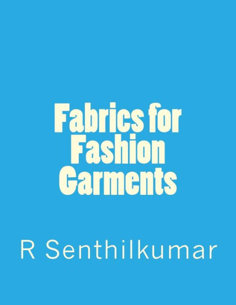 Fabrics for Fashion Garments