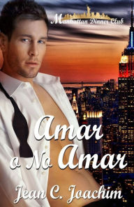 Title: Amar o no amar (To Love or Not to Love), Author: Jean C. Joachim