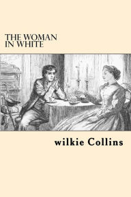 Title: The Woman in White, Author: Wilkie Collins