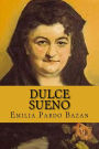 Dulce Sueno(Spanish Edition)