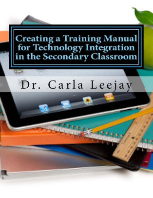 creating a training manual for technology integration in the
