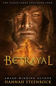 Title: Betrayal, Author: Hannah Steenbock