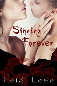 Title: Sinning Forever, Author: Heidi Lowe