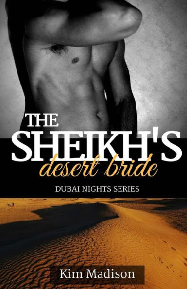 The Sheikh's Desert Bride: Sheikh's Romance, Royal Billionaire Romance Novel