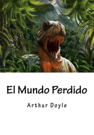 Title: El Mundo Perdido, Author: Arthur Conan Doyle