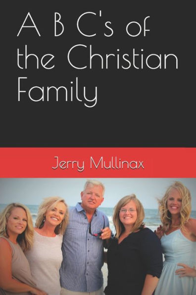 A B C's of the Christian Family