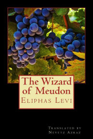 Title: The Wizard of Meudon, Author: Eliphas Levi