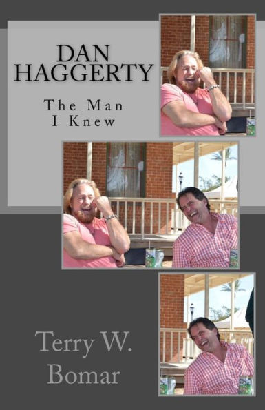 Dan Haggerty: The Man I Knew