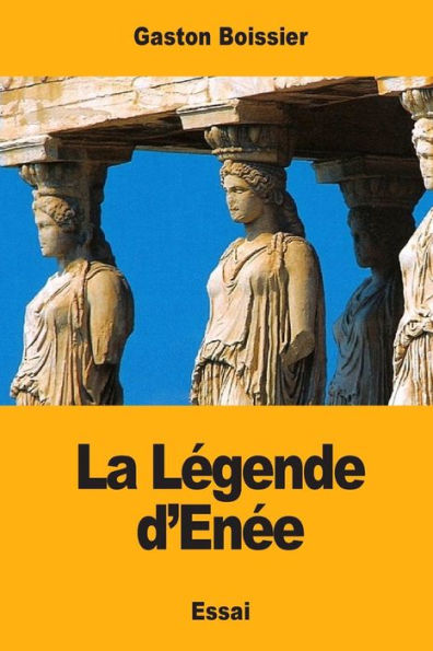 La Lï¿½gende d'Enï¿½e