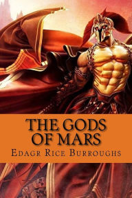 Title: The Gods of Mars, Author: Edgar Rice Burroughs