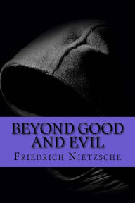 Title: Beyond Good and Evil, Author: Friedrich Nietzsche