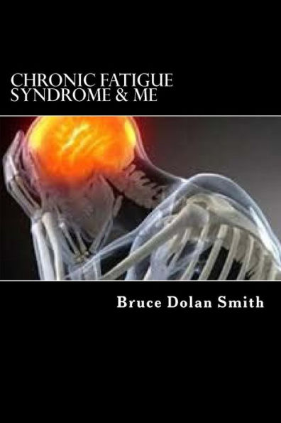 Chronic Fatigue Syndrome and Me