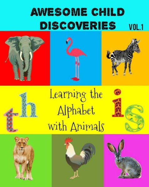 Awesome Child Discoveries: Learning the Alphabet with Animals