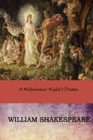 Title: A Midsummer Night's Dream, Author: William Shakespeare