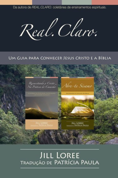 Real.Claro.: Um Guia para Conhecer Jesus Cristo e a Bíblia