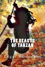 Title: The Beasts of Tarzan, Author: Edgar Rice Burroughs