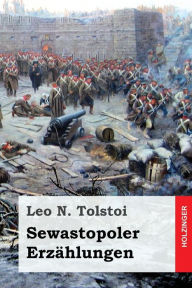 Title: Sewastopoler Erzï¿½hlungen, Author: Raphael Lowenfeld