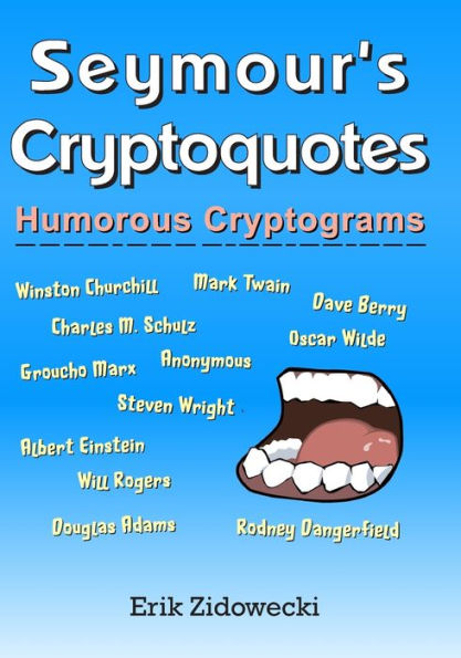 Seymour's Cryptoquotes - Humorous Cryptograms