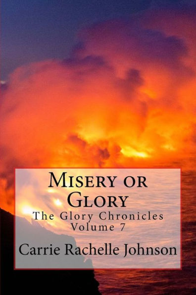 Misery or Glory
