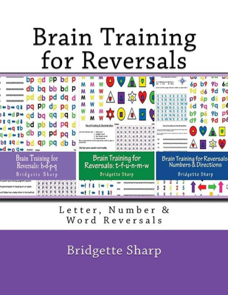 Brain Training for Reversals: Letter, Number & Word Reversals