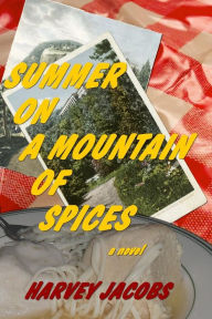 Title: Summer on a Mountain of Spices, Author: Harvey Jacobs