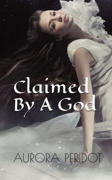 Claimed By A God
