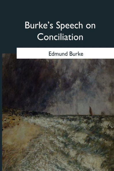 Burke's Speech on Conciliation