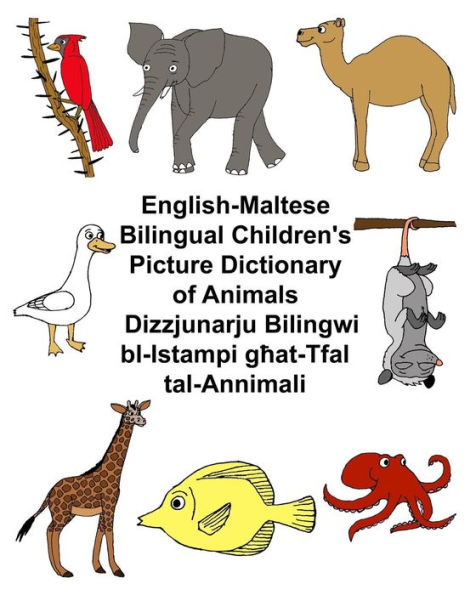 English-Maltese Bilingual Children's Picture Dictionary of Animals