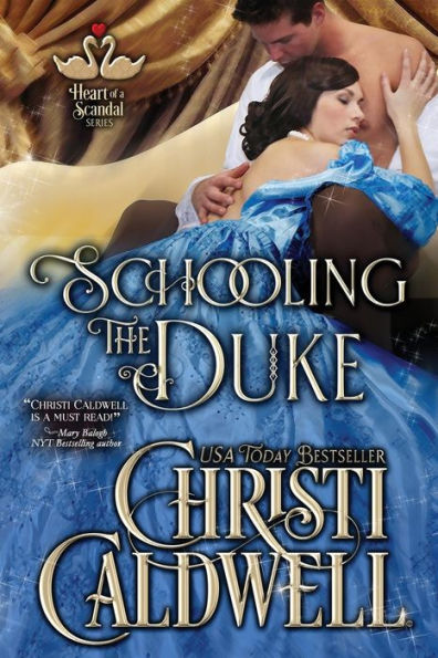 Schooling the Duke (Heart of a Scandal Series #1)