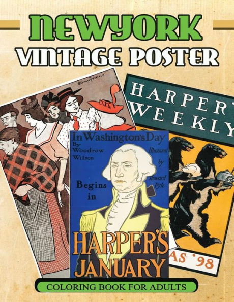 New York Vintage Poster Coloring Book For Adults: 1890s - 1907s Poster Classic coloring Book