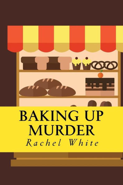 Baking Up Murder: (An Olivia Quinn Mystery)