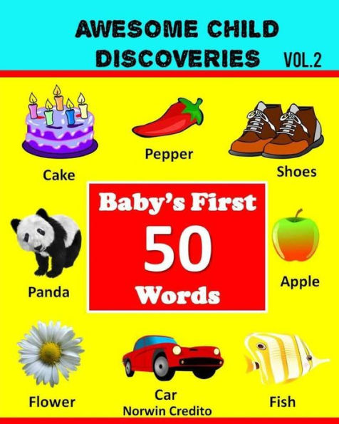 Awesome Child Discoveries: Baby's First 50 Words