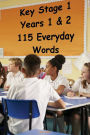 Key Stage 1 - Years 1 & 2 - 115 Everyday Words