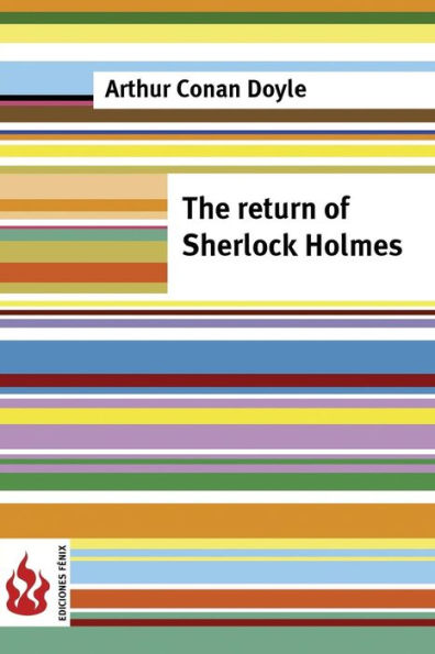 The return of Sherlock Holmes: (low cost). Limited edition