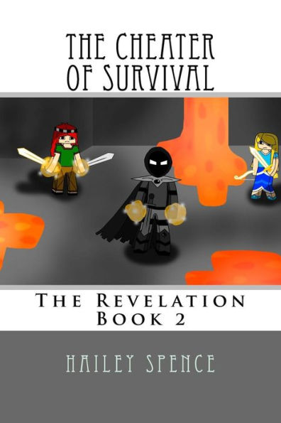 The Cheater of Survival: An Unofficial Minecraft Adventure