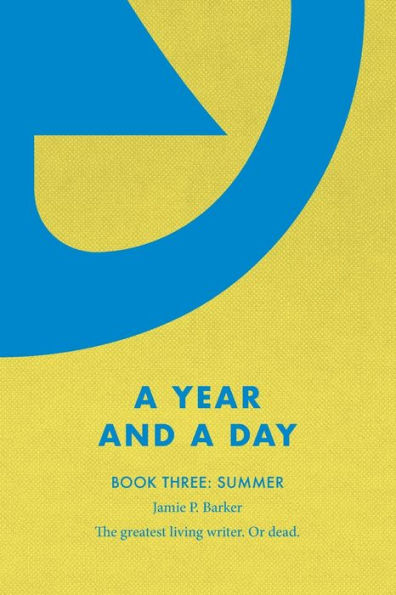 A Year and a Day: Book Three: Summer
