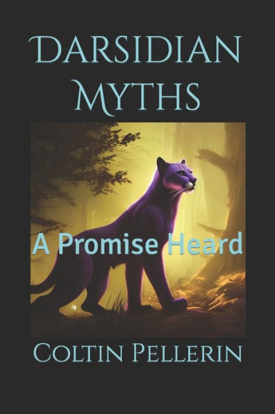 Darsidian Myths: A Promise Heard